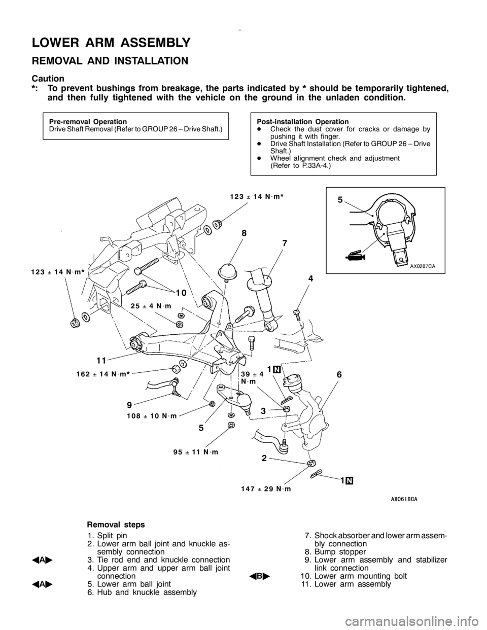 MITSUBISHI MONTERO 2000  Service Repair Manual L
O W ER ARM ASSEM BLY
R EM OVA L AND IN STA LLA TIO N
C au tio n
* : To pre ven t bush in gs fr o m bre akag e, th e parts in dic ate d by *sh ould be te m pora rily tig hte n ed ,
a n d th en fu lly