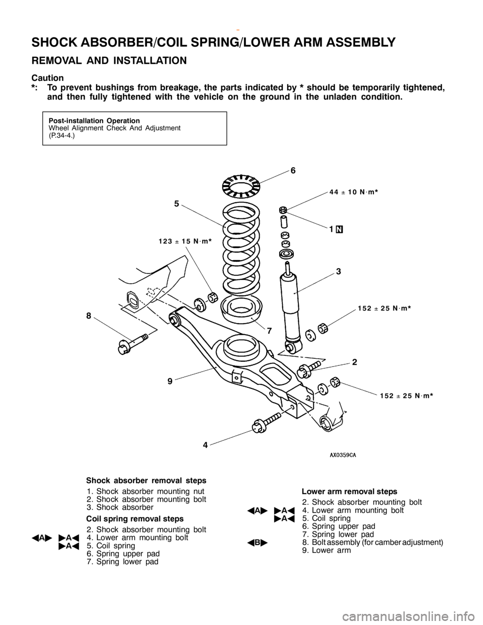 MITSUBISHI MONTERO 2000 Service Repair Manual S
H O CK ABSO RBER /C O IL SPR IN G /L O W ER ARM ASSEM BLY
R EM OVA L AND IN STA LLA TIO N
C au tio n
* : To pre ven t bush in gs fr o m bre akag e, th e parts in dic ate d by *sh ould be te m pora r MITSUBISHI MONTERO 2000 Service Repair Manual S
H O CK ABSO RBER /C O IL SPR IN G /L O W ER ARM ASSEM BLY
R EM OVA L AND IN STA LLA TIO N
C au tio n
* : To pre ven t bush in gs fr o m bre akag e, th e parts in dic ate d by *sh ould be te m pora r