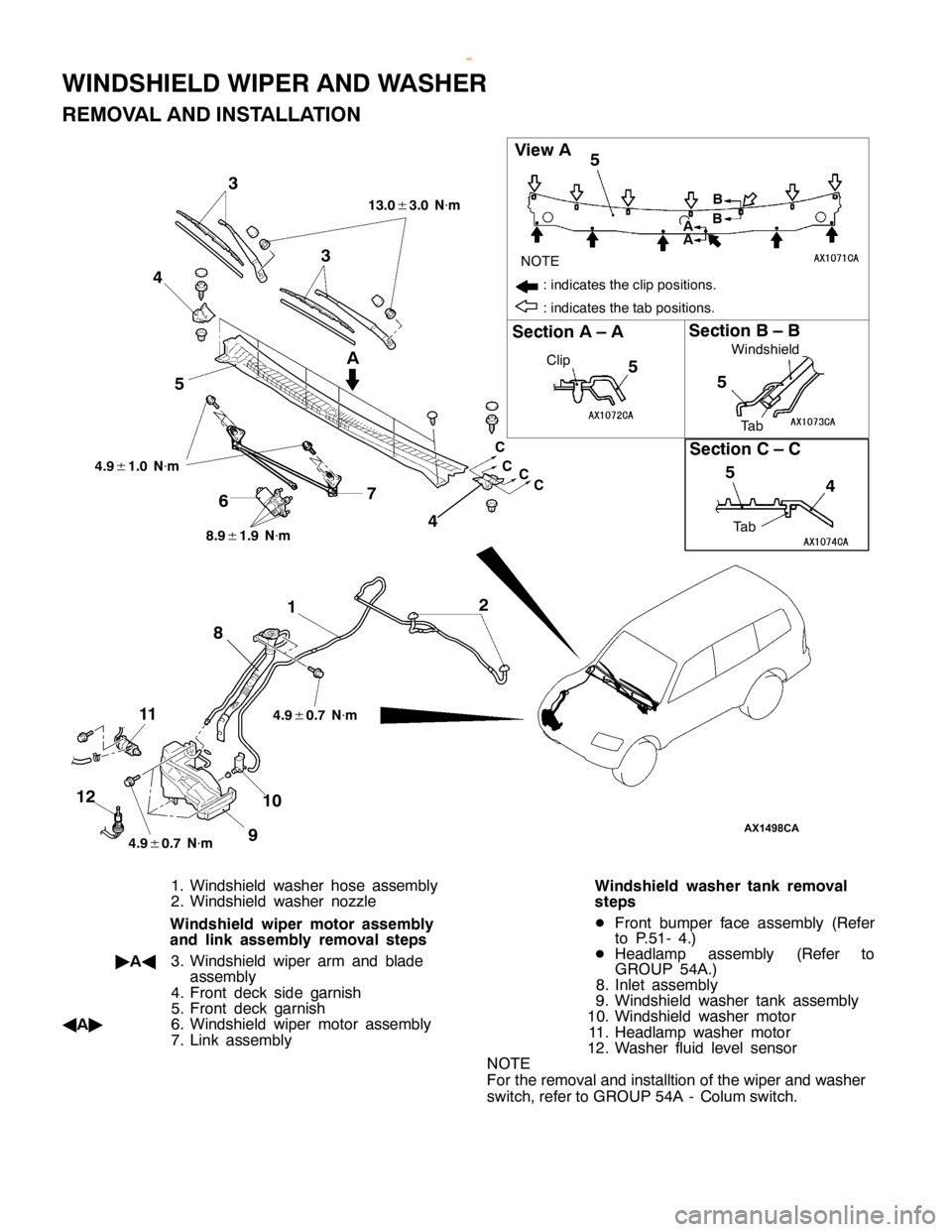MITSUBISHI MONTERO 2000  Service Repair Manual W
IN DSH IE LD WIP ER AND WASH ER
R EM OVA L AND IN STA LLA TIO N S
ectio n A –A S
ectio n B –B
V
ie w A
N O TE
: in dic a te s th e clip posit io ns.
: in dic a te s th e ta b posit io ns.
3
4C
C