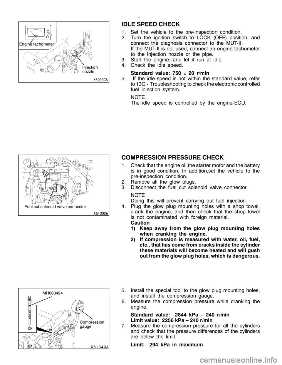 MITSUBISHI MONTERO 2000  Service Repair Manual F
uelc u t so le noid va lv e co nnecto r M
H063494 C
om pre ssio n
g auge
w
ww.W ork sh opM an uals .c o .u k
P urc h ased  f r o m  w ww.W ork sh opM an uals .c o .u k    