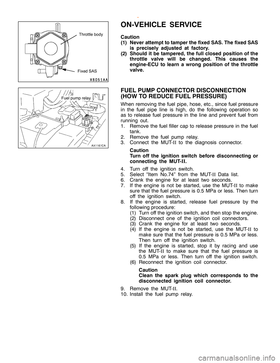MITSUBISHI MONTERO 2000 Service Repair Manual O
N-V EH IC LE SER VIC E
C au tio n
( 1 ) Never atte m ptto ta m per th e fix ed SA S.T he fix ed SA S
i s pre cis ely ad ju ste d at fa cto ry .
( 2 ) Should it be ta m pere d ,th e fu ll clo sed pos MITSUBISHI MONTERO 2000 Service Repair Manual O
N-V EH IC LE SER VIC E
C au tio n
( 1 ) Never atte m ptto ta m per th e fix ed SA S.T he fix ed SA S
i s pre cis ely ad ju ste d at fa cto ry .
( 2 ) Should it be ta m pere d ,th e fu ll clo sed pos