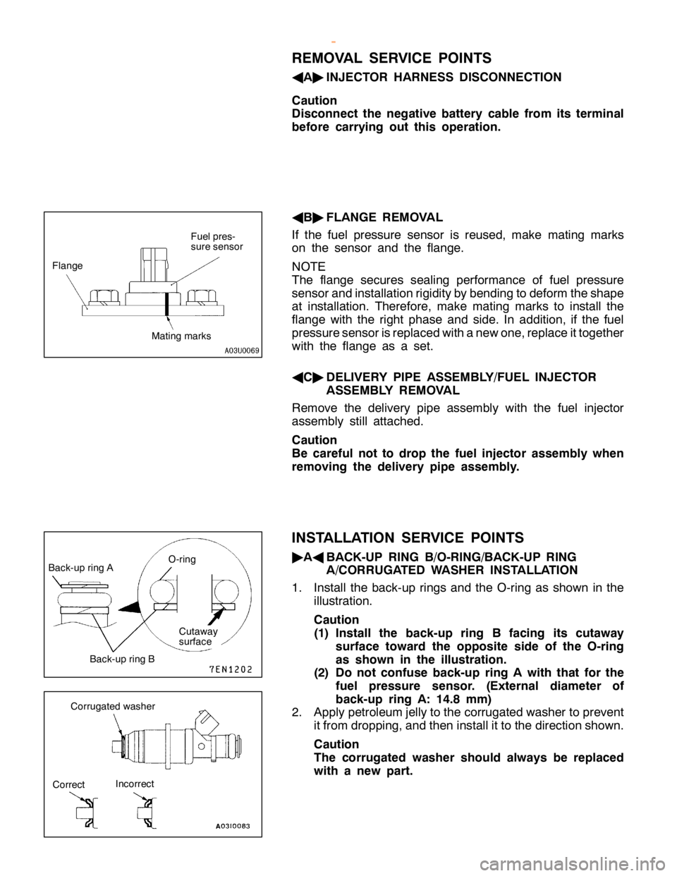 MITSUBISHI MONTERO 2000  Service Repair Manual F
la nge M
atin g mark s C
uta w ay
s u rfa ce B
ack-u p rin g A O
-rin g B
ack-u p rin g B C
orru gate d wash er
C orre ct I
n co rre ct
w
ww.W ork sh opM an uals .c o .u k
P urc h ased  f r o m  w w