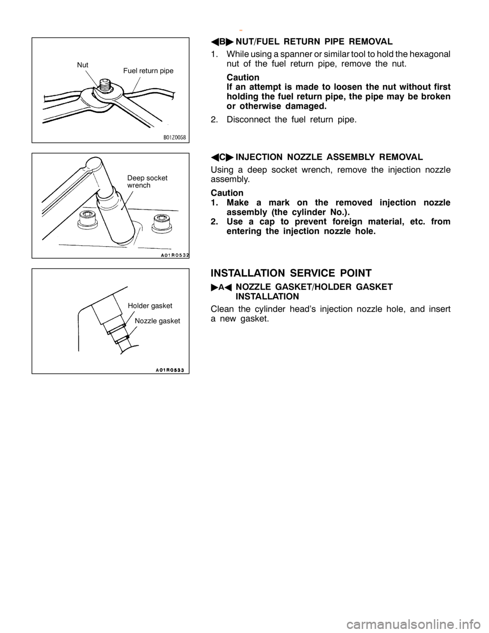 MITSUBISHI MONTERO 2000  Service Repair Manual F
uelre tu rn pip e D
eep so cke t
w re nch H
old er gaske t N
ozzle gaske t
w
ww.W ork sh opM an uals .c o .u k
P urc h ased  f r o m  w ww.W ork sh opM an uals .c o .u k    