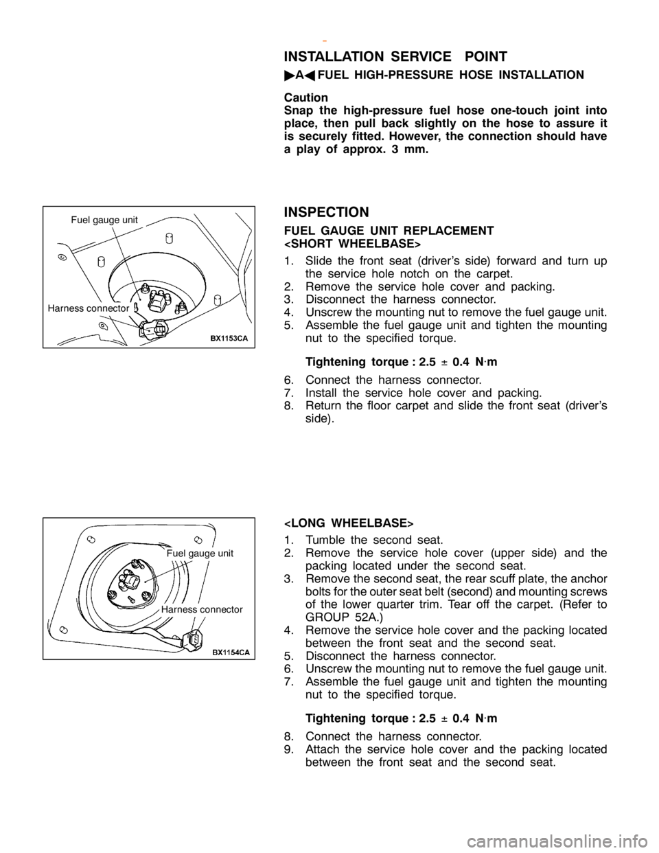 MITSUBISHI MONTERO 2000  Service Repair Manual H
arn ess co nnecto r F
uelg auge unit H
arn ess co nnecto r
w
ww.W ork sh opM an uals .c o .u k
P urc h ased  f r o m  w ww.W ork sh opM an uals .c o .u k   
