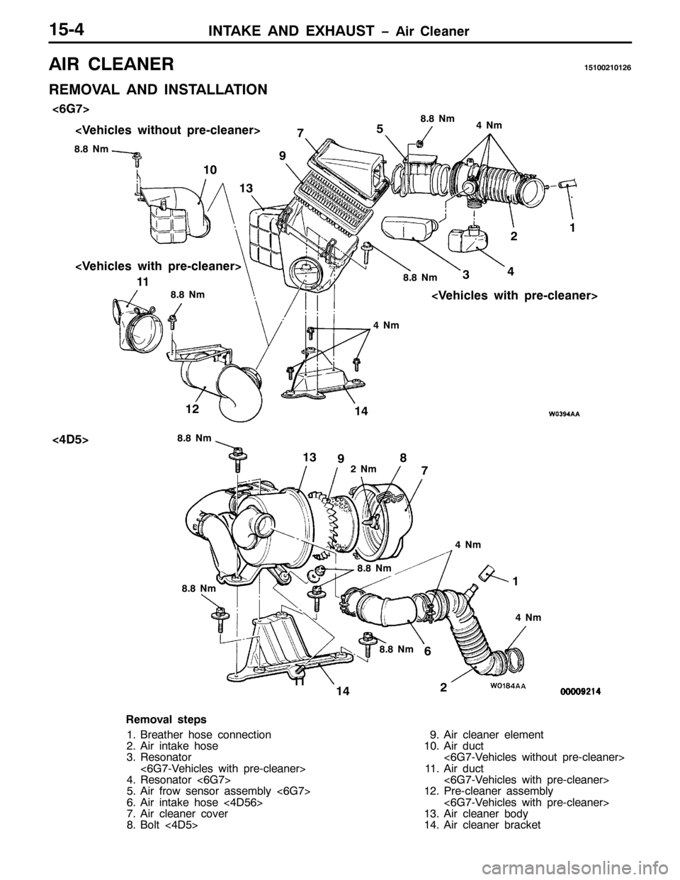 MITSUBISHI PAJERO SPORT 1998  Workshop Manual ,17$.( $1 (;+$867 ï$LU &OHDQHU4807
$,5 &/($1(548433543459
5(029$/ $1 ,167$//$7,21
?9*:!
?78!
;1;1P
95
7
6 <
43
4
71P
;1;1P
;1;1P
44
71P
;1;1P
;1;1P
71P
; :
448
54 ?9HKLFOHV ZLWKRXW SUH0FOHDQHU!
46