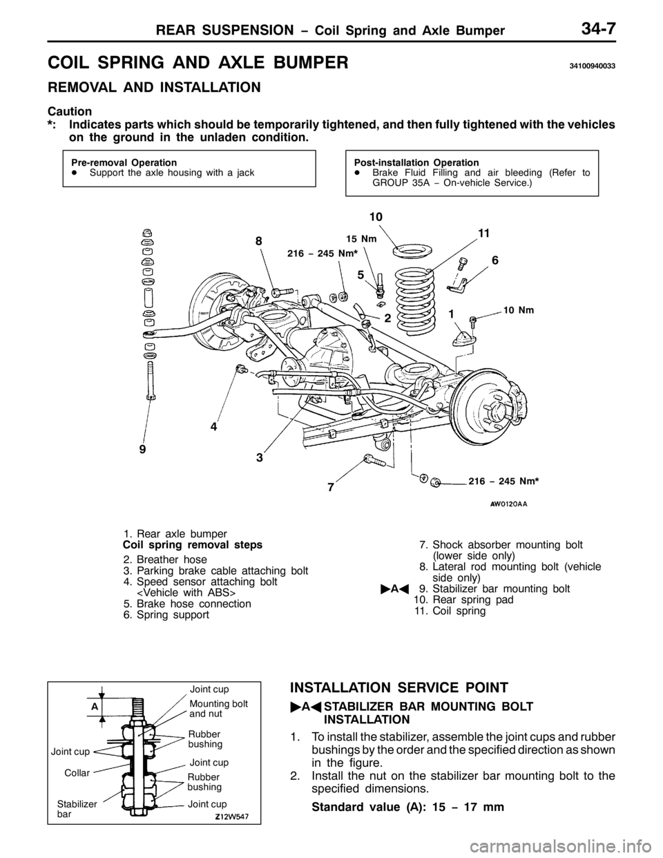 MITSUBISHI PAJERO SPORT 1998  Workshop Manual 5($5 6863(16,21 ï&RLO 6SULQJ DQG $[OH %XPSHU670:
&2,/ 635,1* $1 $;/( %803(567433<73366
5(029$/ $1 ,167$//$7,21
&DXWLRQ
-=,QGLFDWHV SDUWV ZKLFK VKRXOG EH WHPSRUDULO\ WLJKWHQHG/DQG WKHQ IXOO\ WLJKWHQ