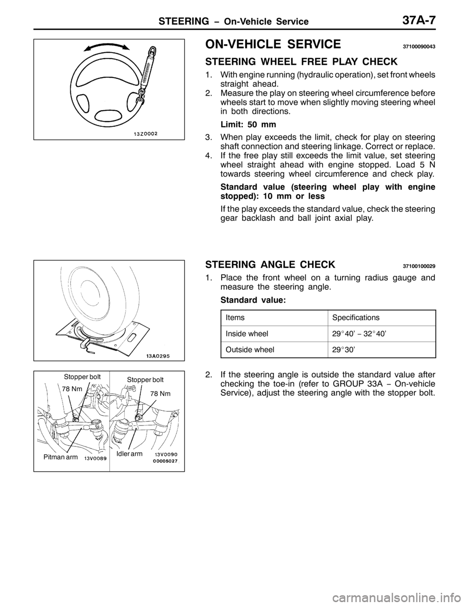 MITSUBISHI PAJERO SPORT 1998 Workshop Manual 67((5,1* ï2Q09HKLFOH 6HUYLFH6:$0:
2109(+,&/( 6(59,&(6:4333<3376
67((5,1* :+((/ )5(( 3/$< &+(&.
41:LWK HQJLQH UXQQLQJ+K\GUDXOLF RSHUDWLRQ,/VHW IURQW ZKHHOV
VWUDLJKW DKHDG1
510HDVXUH WKH SOD\ RQ VWHHUL MITSUBISHI PAJERO SPORT 1998 Workshop Manual 67((5,1* ï2Q09HKLFOH 6HUYLFH6:$0:
2109(+,&/( 6(59,&(6:4333<3376
67((5,1* :+((/ )5(( 3/$< &+(&.
41:LWK HQJLQH UXQQLQJ+K\GUDXOLF RSHUDWLRQ,/VHW IURQW ZKHHOV
VWUDLJKW DKHDG1
510HDVXUH WKH SOD\ RQ VWHHUL