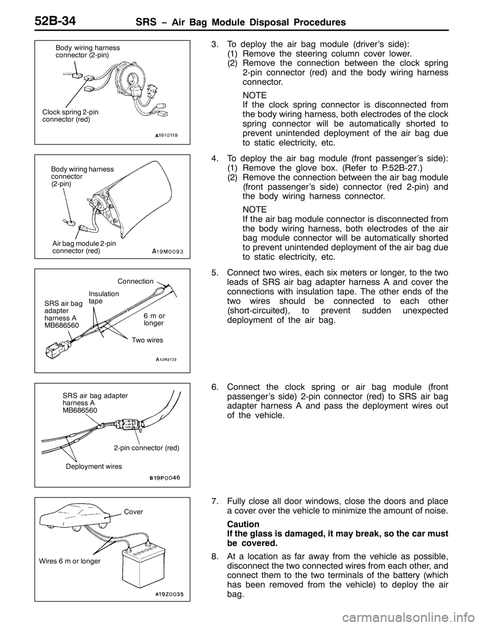 MITSUBISHI PAJERO SPORT 1998 Workshop Manual 656 ï$LU %DJ 0RGXOH LVSRVDO 3URFHGXUHV85%067
617R GHSOR\ WKH DLU EDJ PRGXOH+GULYHU·V VLGH,=
+4,5HPRYH WKH VWHHULQJ FROXPQ FRYHU ORZHU1
+5,5HPRYH WKH FRQQHFWLRQ EHWZHHQ WKH FORFN VSULQJ
50SLQ FRQQHF MITSUBISHI PAJERO SPORT 1998 Workshop Manual 656 ï$LU %DJ 0RGXOH LVSRVDO 3URFHGXUHV85%067
617R GHSOR\ WKH DLU EDJ PRGXOH+GULYHU·V VLGH,=
+4,5HPRYH WKH VWHHULQJ FROXPQ FRYHU ORZHU1
+5,5HPRYH WKH FRQQHFWLRQ EHWZHHQ WKH FORFN VSULQJ
50SLQ FRQQHF
