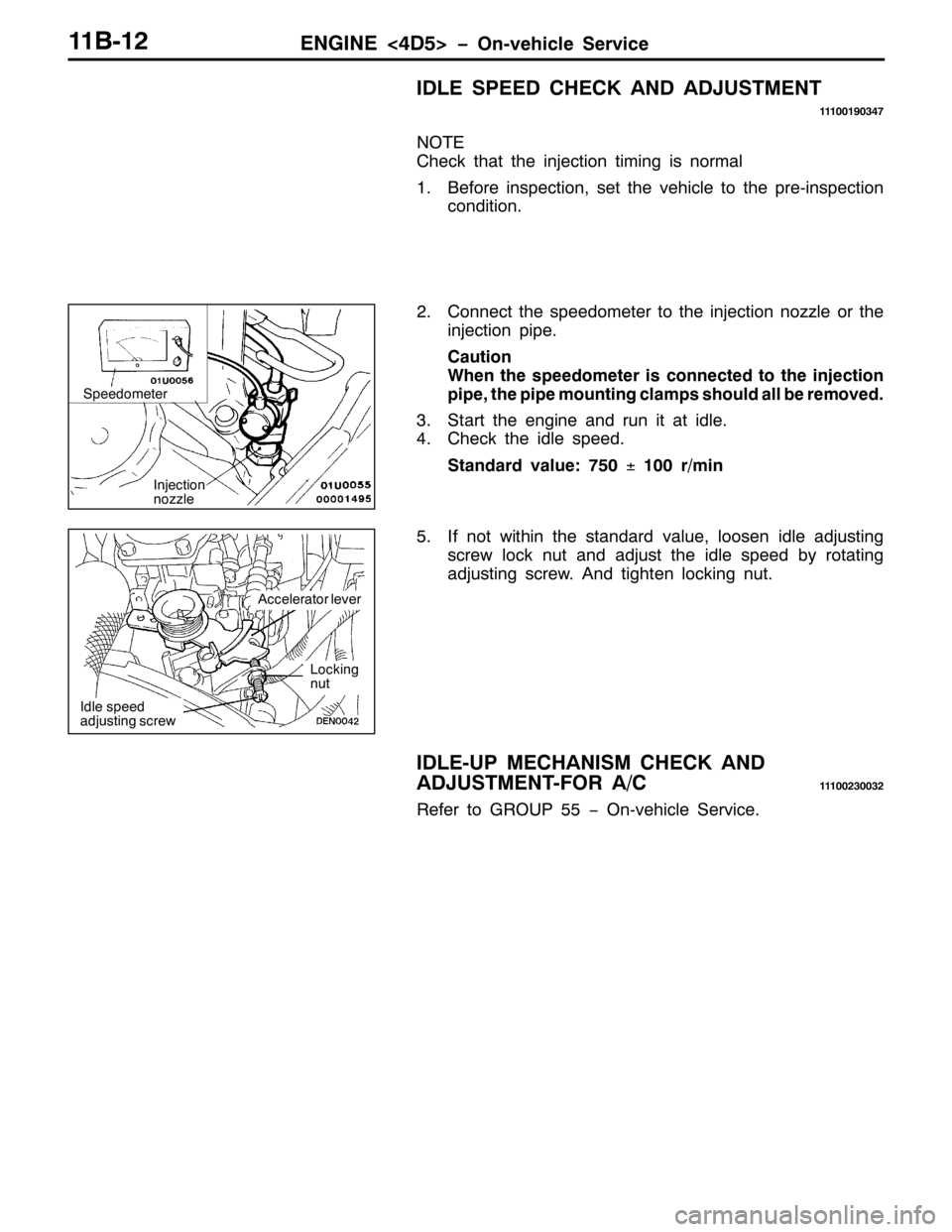 MITSUBISHI PAJERO SPORT 1998  Workshop Manual (1*,1(?78!ï2Q0YHKLFOH 6HUYLFH44%045
,/( 63(( &+(&. $1 $-8670(17
444334<367:
127(
&KHFN WKDW WKH LQMHFWLRQ WLPLQJ LV QRUPDO
41%HIRUH LQVSHFWLRQ/VHW WKH YHKLFOH WR WKH SUH0LQVSHFWLRQ
FRQGLWLRQ1
51
