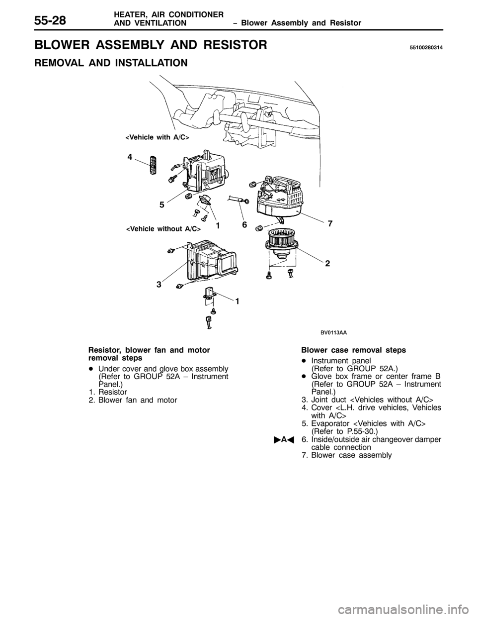 MITSUBISHI PAJERO SPORT 1998  Workshop Manual ï %ORZHU $VVHPEO\ DQG 5HVLVWRU +($7(5/$,5 &21,7,21(5
$1 9(17,/$7,218805;
%/2:(5 $66(0%/< $1 5(6,6725884335;3647
5(029$/ $1 ,167$//$7,21
4 7
9:
?9HKLFOH ZLWK $2&!
?9HKLFOH ZLWKRXW $2&!
68
4
5
5HVL