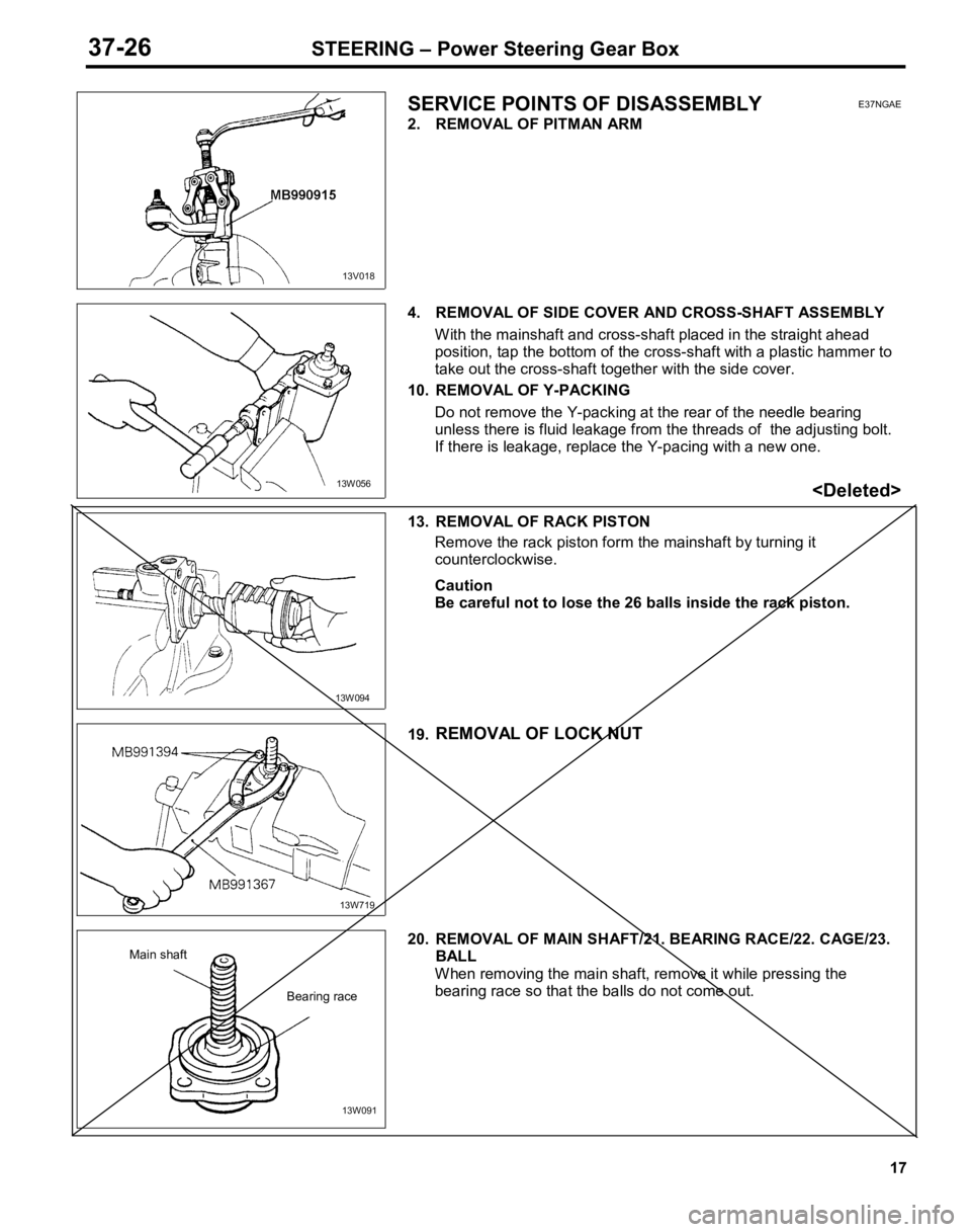 MITSUBISHI TRITON 1997  Workshop Manual 4
.  REM OVA L O F S ID E C O VE R  A N D  C RO SS-S H AFT  A SSEM BLY
W it h  th e  m ain sh aft a nd  c ro ss-s h aft p la ce d  in  th e s tr a ig ht  a he ad
p osit io n, ta p  th e  b otto m  o f