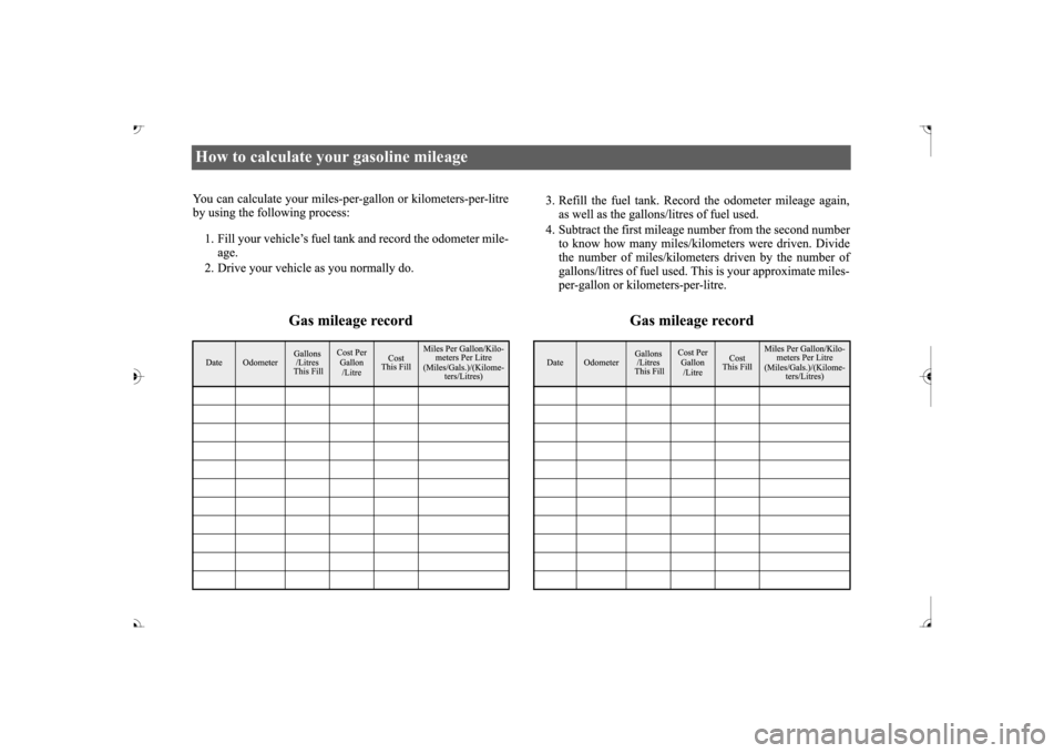 MITSUBISHI OUTLANDER III 2017  Owners Manual How to calculate your gasoline mileage BK0239700US.book  1 ページ  ２０１６年６月１６日　木曜日　午前１０時５８分 