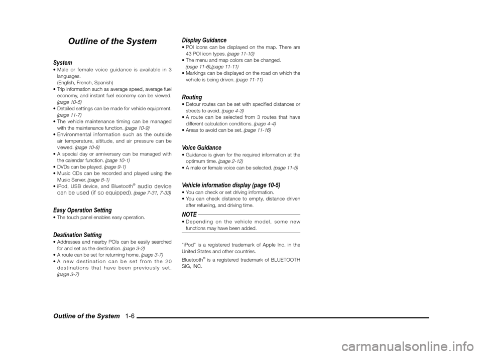 MITSUBISHI LANCER SPORTBACK 2012 8.G Owners Manual Outline of the System 1-6
Outline of the System
System
languages.
(English, French, Spanish)
economy, and instant fuel economy can be viewed.
(page 10-5)(page 11-7)with the maintenance function. MITSUBISHI LANCER SPORTBACK 2012 8.G Owners Manual Outline of the System 1-6
Outline of the System
System
languages.
(English, French, Spanish)
economy, and instant fuel economy can be viewed.
(page 10-5)(page 11-7)with the maintenance function.