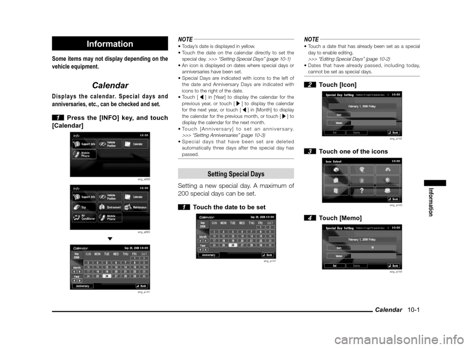 MITSUBISHI LANCER SPORTBACK 2013 8.G MMCS Manual Calendar 10-1
Information
Information
Some items may not display depending on the
vehicle equipment.
Calendar
Displays the calendar. Special days and
anniversaries, etc., can be checked and set.
MITSUBISHI LANCER SPORTBACK 2013 8.G MMCS Manual Calendar 10-1
Information
Information
Some items may not display depending on the
vehicle equipment.
Calendar
Displays the calendar. Special days and
anniversaries, etc., can be checked and set.