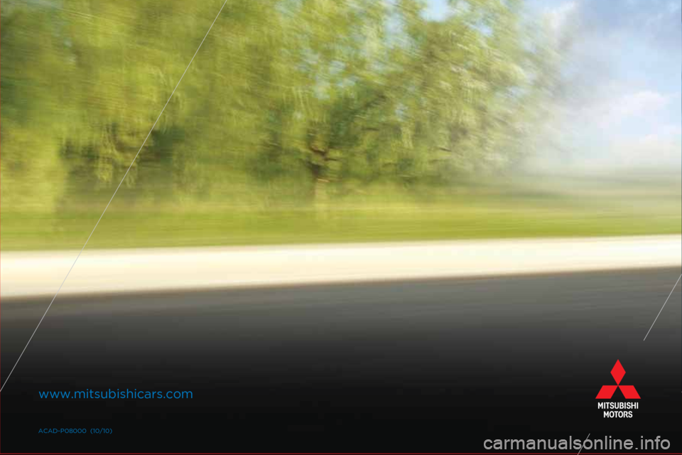 MITSUBISHI OUTLANDER 2011 2.G Owners Handbook OUTLANDER
Quick Tips & Fun Facts
www.mitsubishicars.com
ACAD-P0\f000  (10\b10)
Owner’s \fandbook
CLIENT : MITSUBISHI
A GENC Y:  IMGPS
DA TE:    9 .21.2010 INK: 
4\bC PROCES S
DESIGNER:  C. LAMBIASE

