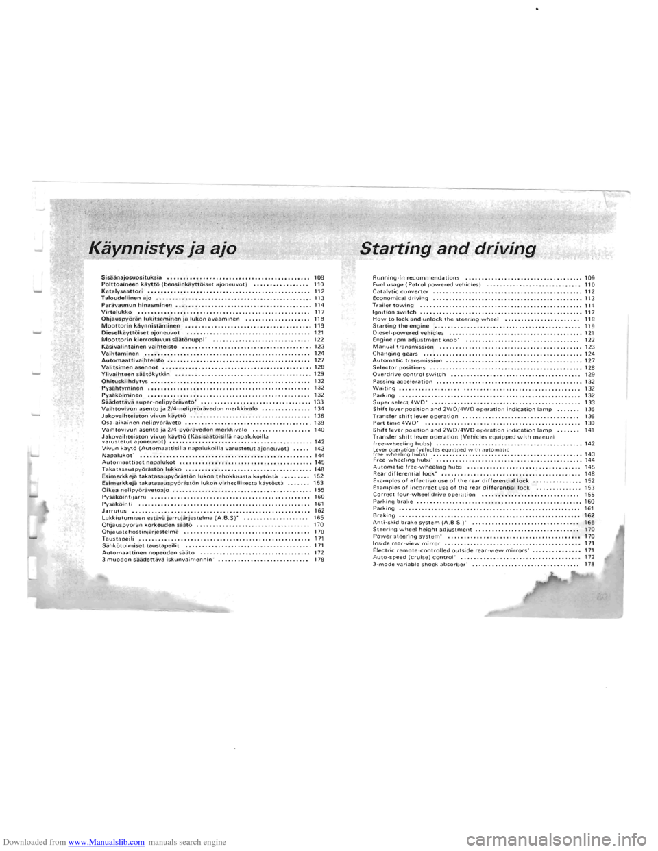 MITSUBISHI PAJERO 1996 2.G Owners Manual Downloaded from www.Manualslib.com manuals search engine /faynnistys ja ajo 
Sisaanajo5uosituksia ••••••••••••••••••\
•••••••••••••••