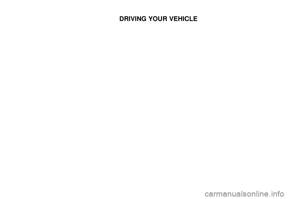 KIA Rio 2003 1.G Owners Manual DRIVING YOUR VEHICLE
    