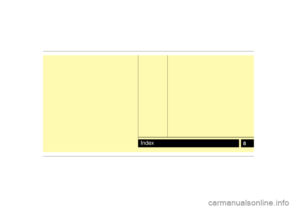 KIA Sedona 2007 2.G Owners Manual 8
Index 