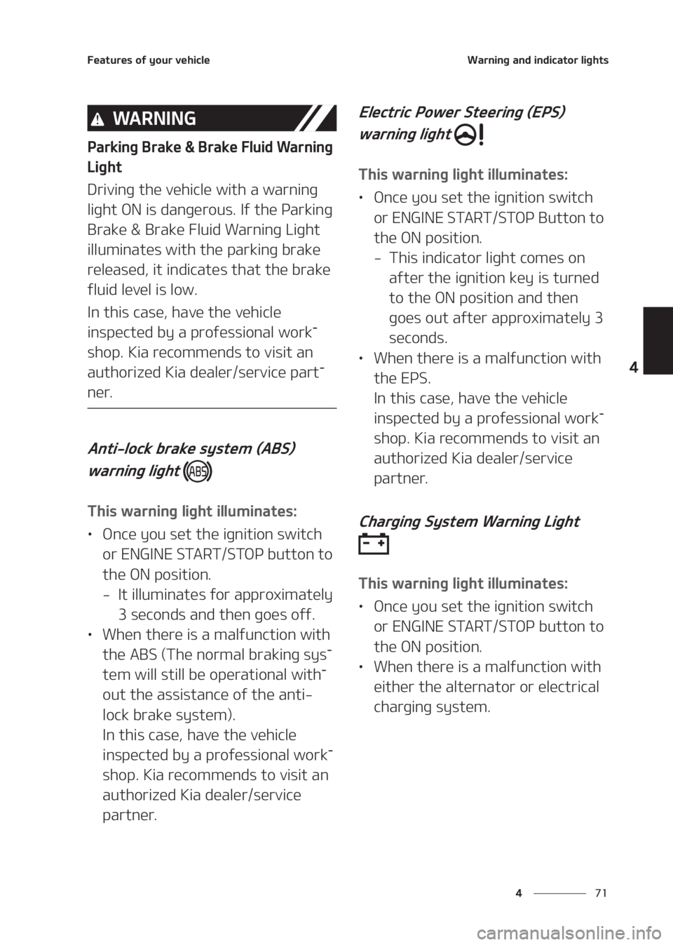 KIA SELTOS 2020  Owners Manual ��
�
�
��F�B�U�V�S�F�T��P�G��Z�P�V�S��W�F�I�J�D�M�F�8�B�S�O�J�O�H��B�O�E��J�O�E�J�D�B�U�P�S��M�J�H�I�U�T
�8�" �3 �/ �* �/ �(
�1�B�S�L�J�O�H��#�S�B�L�F����#�S�B�L�F���M�V�J�E��8�B�S�O
