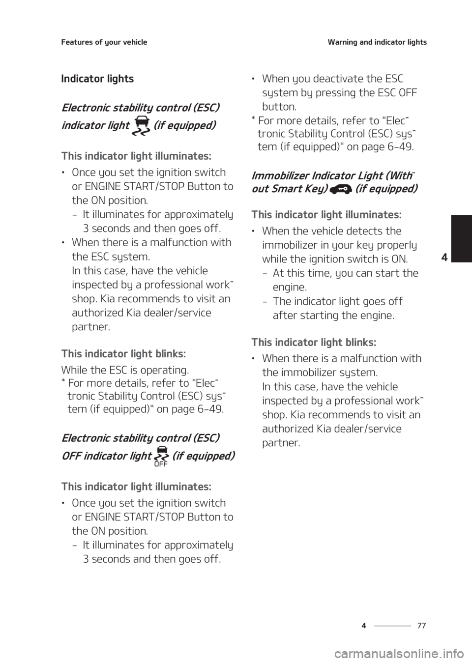 KIA SELTOS 2020  Owners Manual ��
�
�
��F�B�U�V�S�F�T��P�G��Z�P�V�S��W�F�I�J�D�M�F�8�B�S�O�J�O�H��B�O�E��J�O�E�J�D�B�U�P�S��M�J�H�I�U�T
�*�O�E�J�D�B�U�P�S��M�J�H�I�U�T
�&�M�F�D�U�S�P�O�J�D��T�U�B�C�J�M�J�U�Z��D�P�O�U�