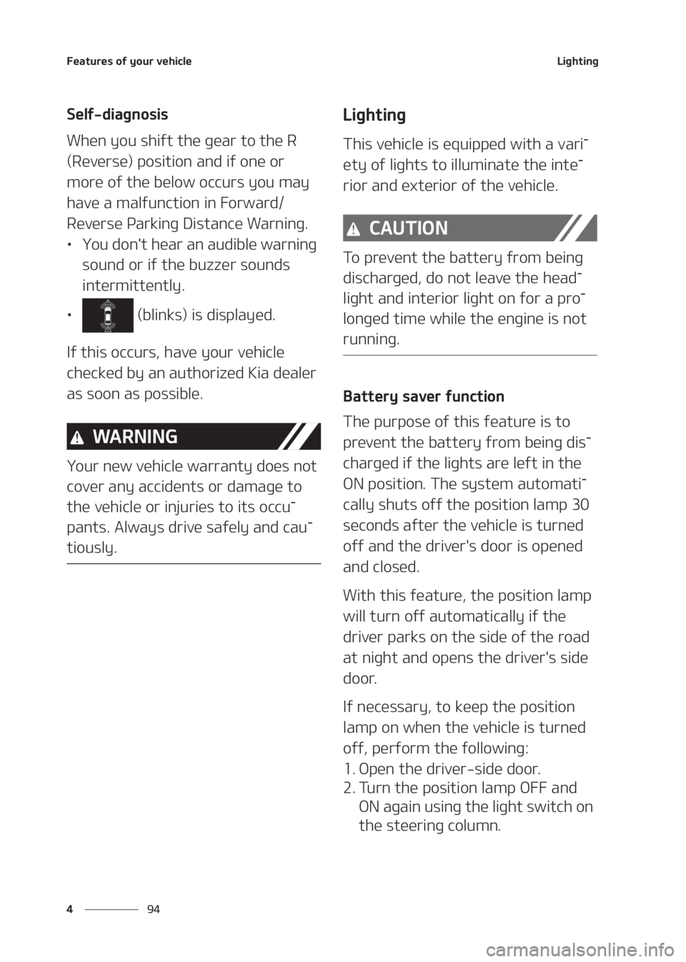 KIA SELTOS 2020  Owners Manual ��F�B�U�V�S�F�T��P�G��Z�P�V�S��W�F�I�J�D�M�F
�� �
�-�J�H�I�U�J�O�H
�4�F�M�G��E�J�B�H�O�P�T�J�T
�8�I�F�O��Z�P�V��T�I�J�G�U��U�I�F��H�F�B�S��U�P��U�I�F��3�
�	�3�F�W�F�S�T�F�
��Q�P�T�J�U
