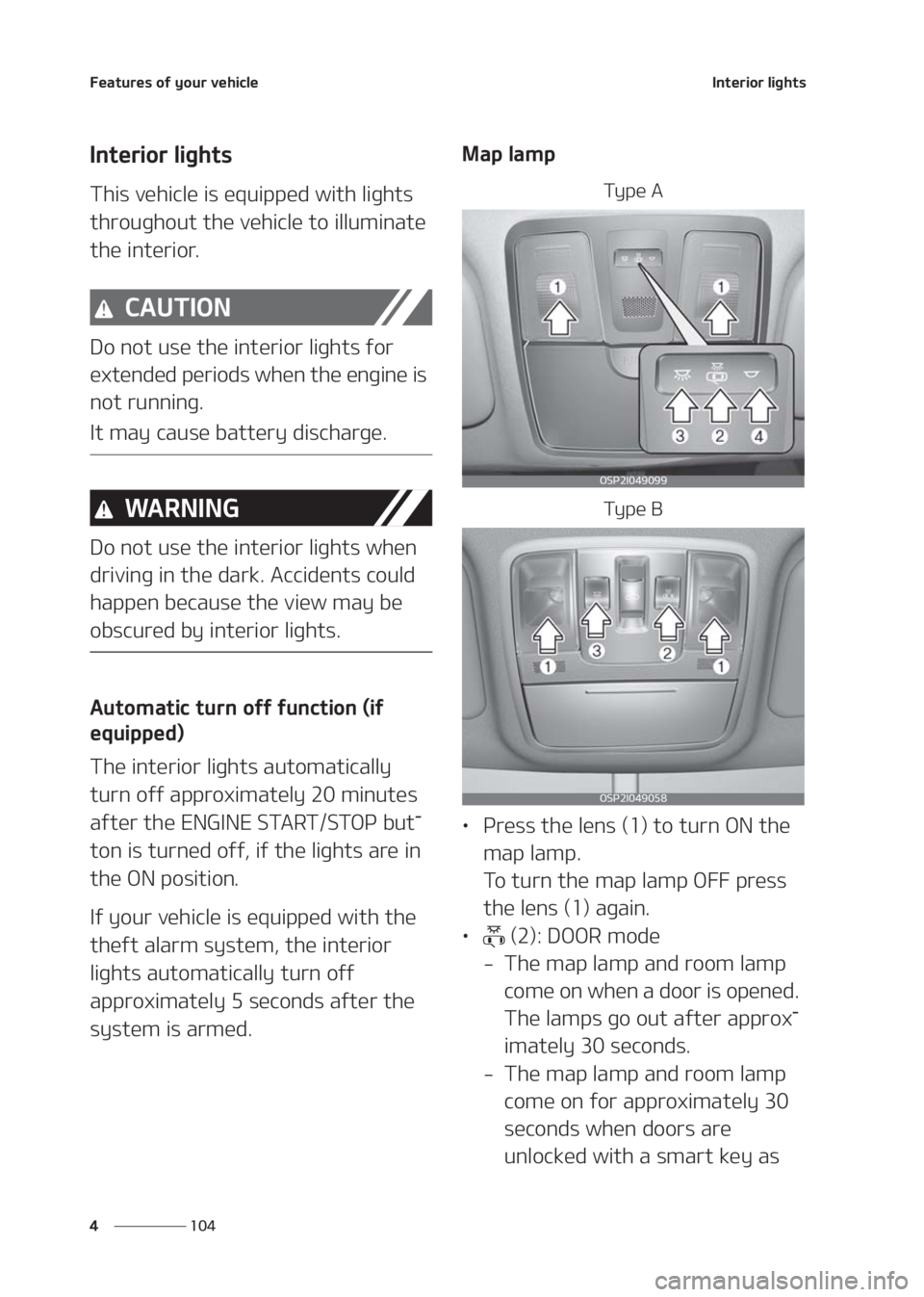 KIA SELTOS 2020  Owners Manual ��F�B�U�V�S�F�T��P�G��Z�P�V�S��W�F�I�J�D�M�F
��� �
�*�O�U�F�S�J�P�S��M�J�H�I�U�T
�*�O�U�F�S�J�P�S��M�J�H�I�U�T
�5�I�J�T��W�F�I�J�D�M�F��J�T��F�R�V�J�Q�Q�F�E��X�J�U�I��M�J�H�I�U�T�
�U�I