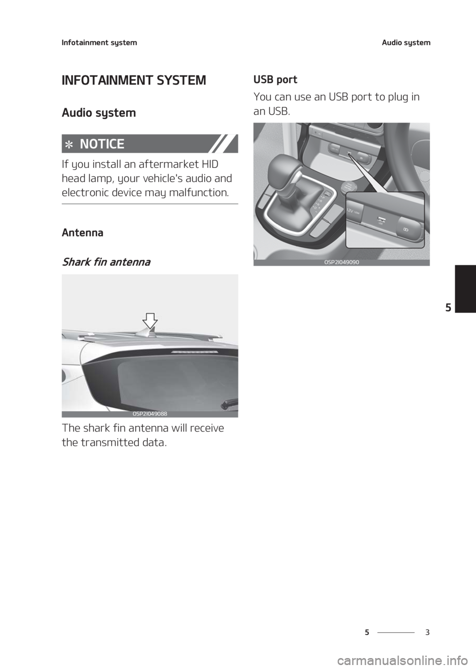 KIA SELTOS 2020  Owners Manual �
�
�
�*�O�G�P�U�B�J�O�N�F�O�U��T�Z�T�U�F�N�"�V�E�J�P��T�Z�T�U�F�N
�*�/��0�5�"�*�/�.�&�/�5��4�:�4�5�&�.
�"�V�E�J�P��T�Z�T�U�F�N
�/�0�5�*�$�&
�*�G��Z�P�V��J�O�T�U�B�M�M��B�O��B�G�U�F�S�N�B�