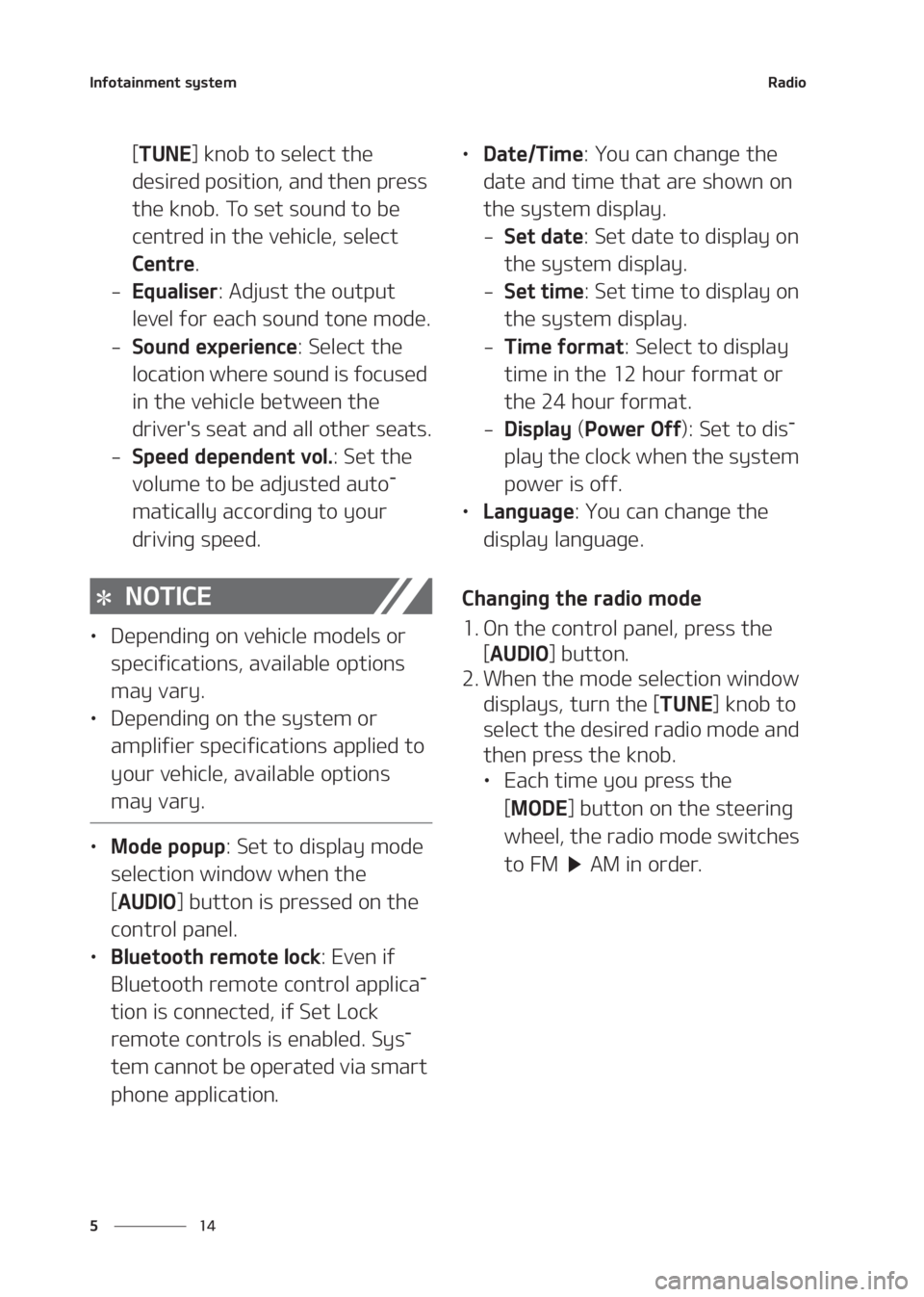 KIA SELTOS 2020  Owners Manual �*�O�G�P�U�B�J�O�N�F�O�U��T�Z�T�U�F�N
�� �
�3�B�E�J�P
�<�5�6�/�&�>��L�O�P�C��U�P��T�F�M�F�D�U��U�I�F�
�E�F�T�J�S�F�E��Q�P�T�J�U�J�P�O�
��B�O�E��U�I�F�O��Q�S�F�T�T�
�U�I�F��L�O�P�C���5