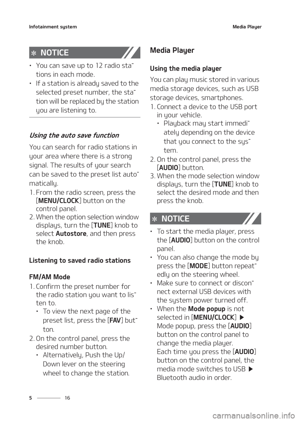 KIA SELTOS 2020  Owners Manual �*�O�G�P�U�B�J�O�N�F�O�U��T�Z�T�U�F�N
�� �
�.�F�E�J�B��1�M�B�Z�F�S
�/�0�5�*�$�&
LÜ�:�P�V��D�B�O��T�B�W�F��V�Q��U�P�����S�B�E�J�P��T�U�B-
�U�J�P�O�T��J�O��F�B�D�I��N�P�E�F�
LÜ�*�G�