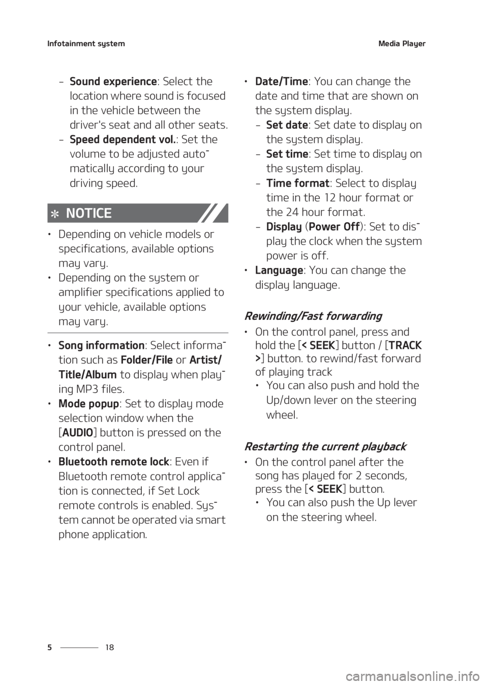 KIA SELTOS 2020  Owners Manual �*�O�G�P�U�B�J�O�N�F�O�U��T�Z�T�U�F�N
�� �
�.�F�E�J�B��1�M�B�Z�F�S
��4�P�V�O�E��F�Y�Q�F�S�J�F�O�D�F���4�F�M�F�D�U��U�I�F�
�M�P�D�B�U�J�P�O��X�I�F�S�F��T�P�V�O�E��J�T��G�P�D�V�T�F�E�
�J