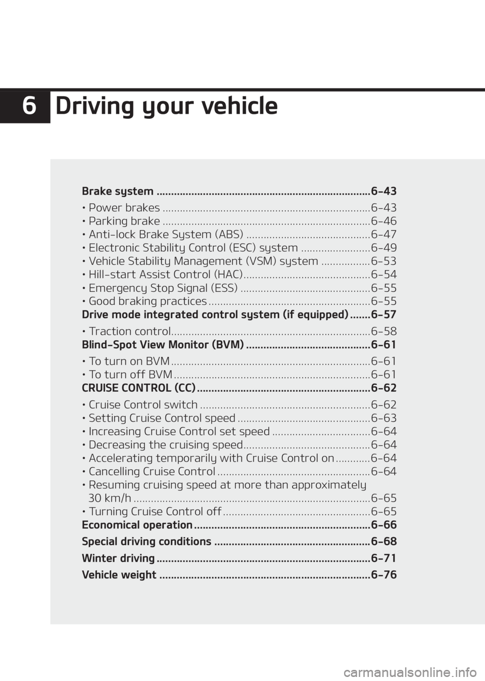 KIA SELTOS 2020  Owners Manual ��%�S�J�W�J�O�H��Z�P�V�S��W�F�I�J�D�M�F
�#�S�B�L�F��T�Z�T�U�F�N ������������������������������������������������������������������