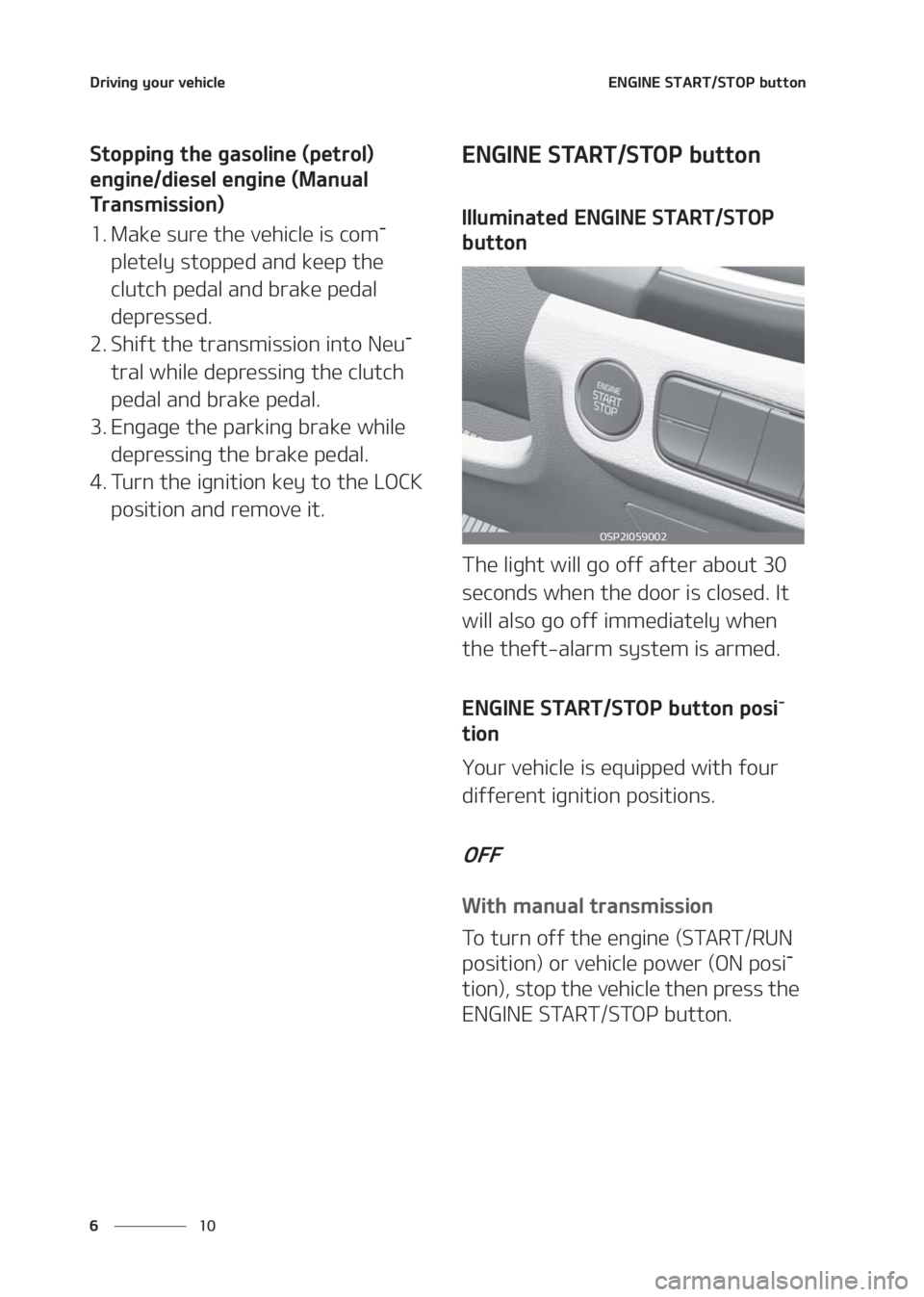 KIA SELTOS 2020  Owners Manual �%�S�J�W�J�O�H��Z�P�V�S��W�F�I�J�D�M�F
�� �
�&�/�(�*�/�&��4�5�"�3�5��4�5�0�1��C�V�U�U�P�O
�4�U�P�Q�Q�J�O�H��U�I�F��H�B�T�P�M�J�O�F��	�Q�F�U�S�P�M�
�
�F�O�H�J�O�F��E�J�F�T�F�M��F�O�H�J�O�
