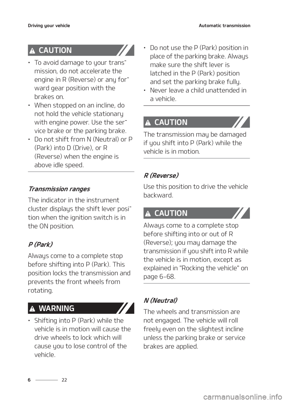 KIA SELTOS 2020  Owners Manual �%�S�J�W�J�O�H��Z�P�V�S��W�F�I�J�D�M�F
�� �
�"�V�U�P�N�B�U�J�D��U�S�B�O�T�N�J�T�T�J�P�O
�$�"�6�5�*�0�/
LÜ�5�P��B�W�P�J�E��E�B�N�B�H�F��U�P��Z�P�V�S��U�S�B�O�T-
�N�J�T�T�J�P�O�
��E�P��O�P