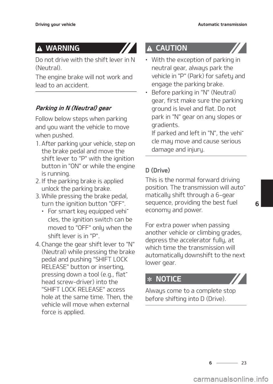 KIA SELTOS 2020  Owners Manual ��
�
�
�%�S�J�W�J�O�H��Z�P�V�S��W�F�I�J�D�M�F�"�V�U�P�N�B�U�J�D��U�S�B�O�T�N�J�T�T�J�P�O
�8�" �3 �/ �* �/ �(
�%�P��O�P�U��E�S�J�W�F��X�J�U�I��U�I�F��T�I�J�G�U��M�F�W�F�S��J�O��/�
�	�/�