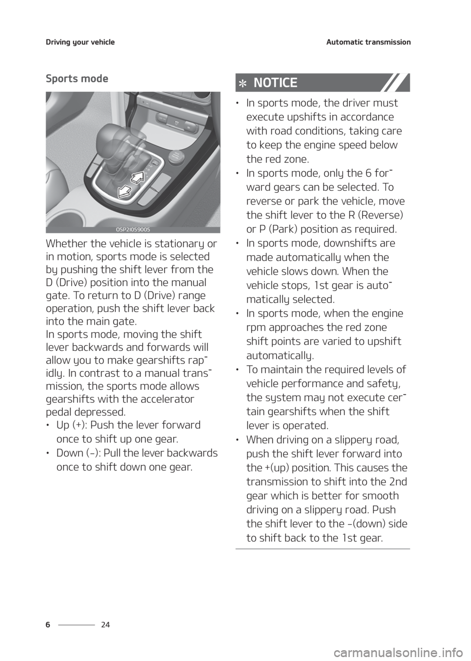 KIA SELTOS 2020  Owners Manual �%�S�J�W�J�O�H��Z�P�V�S��W�F�I�J�D�M�F
�� �
�"�V�U�P�N�B�U�J�D��U�S�B�O�T�N�J�T�T�J�P�O
�4�Q�P�S�U�T��N�P�E�F
�8�I�F�U�I�F�S��U�I�F��W�F�I�J�D�M�F��J�T��T�U�B�U�J�P�O�B�S�Z��P�S�
�J�O��N