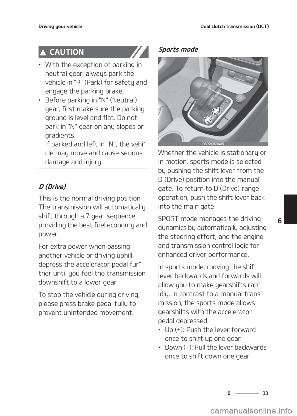 KIA SELTOS 2020  Owners Manual ��
�
�
�%�S�J�W�J�O�H��Z�P�V�S��W�F�I�J�D�M�F�%�V�B�M��D�M�V�U�D�I��U�S�B�O�T�N�J�T�T�J�P�O��	�%�$�5�

�$�"�6�5�*�0�/
LÜ�8�J�U�I��U�I�F��F�Y�D�F�Q�U�J�P�O��P�G��Q�B�S�L�J�O�H��J�O�
�O�
