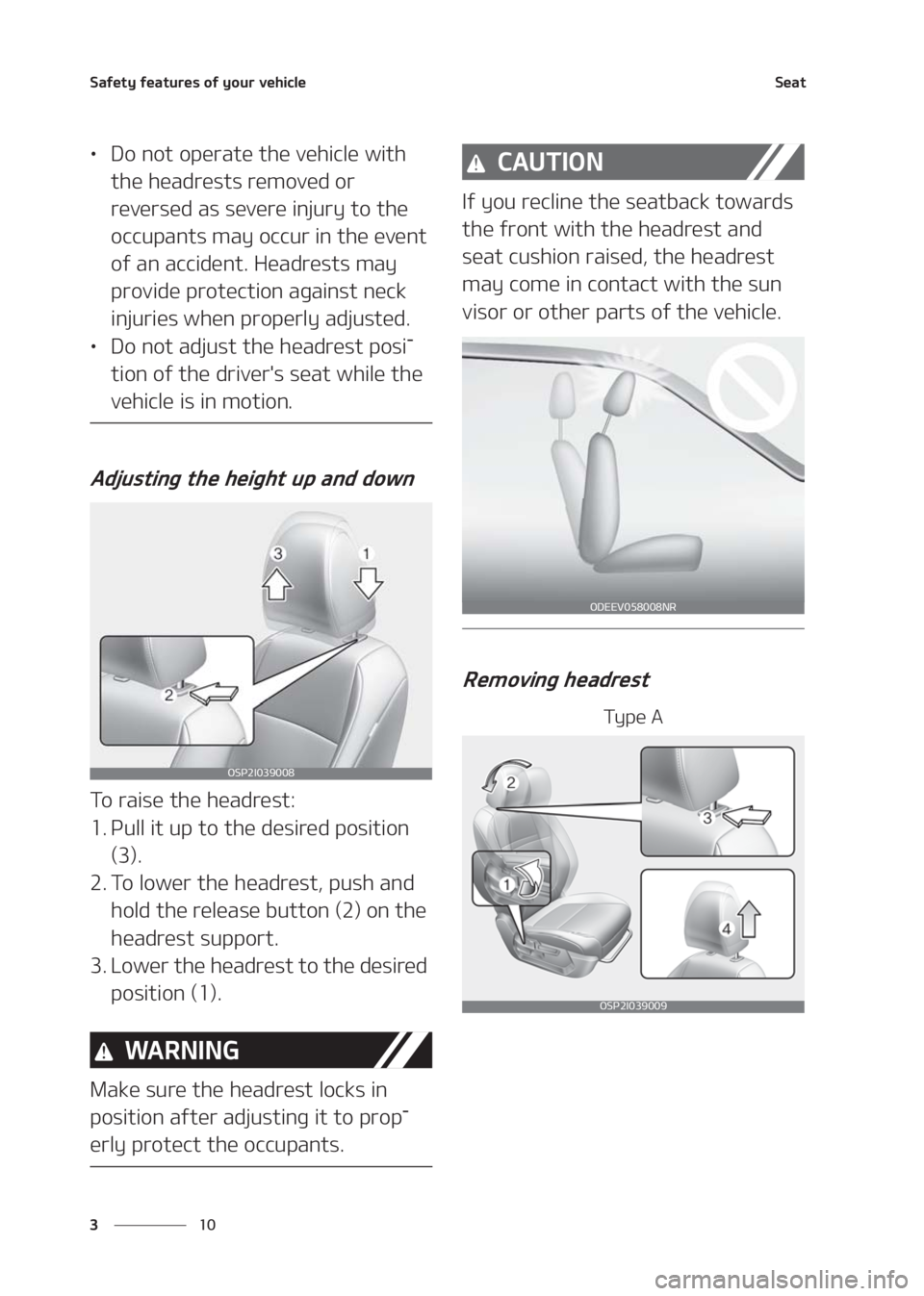 KIA SELTOS 2020  Owners Manual �4�B�G�F�U�Z��G�F�B�U�V�S�F�T��P�G��Z�P�V�S��W�F�I�J�D�M�F
�� �
�4�F�B�U
LÜ�%�P��O�P�U��P�Q�F�S�B�U�F��U�I�F��W�F�I�J�D�M�F��X�J�U�I�
�U�I�F��I�F�B�E�S�F�T�U�T��S�F�N�P�W�F�E��P�S�
�