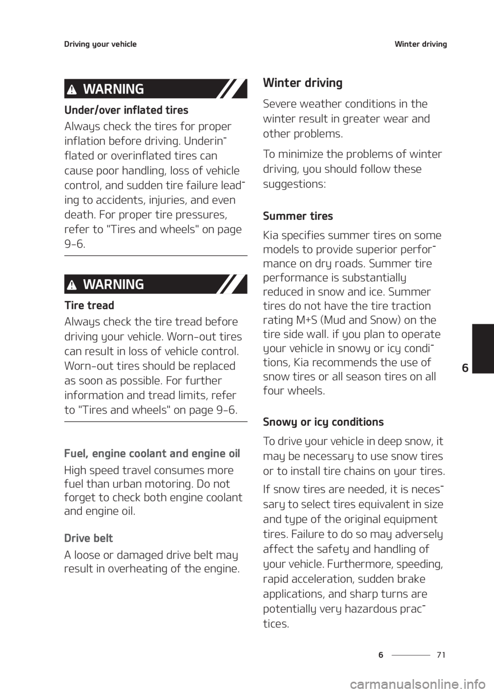 KIA SELTOS 2020  Owners Manual ��
�
�
�%�S�J�W�J�O�H��Z�P�V�S��W�F�I�J�D�M�F�8�J�O�U�F�S��E�S�J�W�J�O�H
��V�F�M�
��F�O�H�J�O�F��D�P�P�M�B�O�U��B�O�E��F�O�H�J�O�F��P�J�M
�)�J�H�I��T�Q�F�F�E��U�S�B�W�F�M��D�P�O�T�V�N�