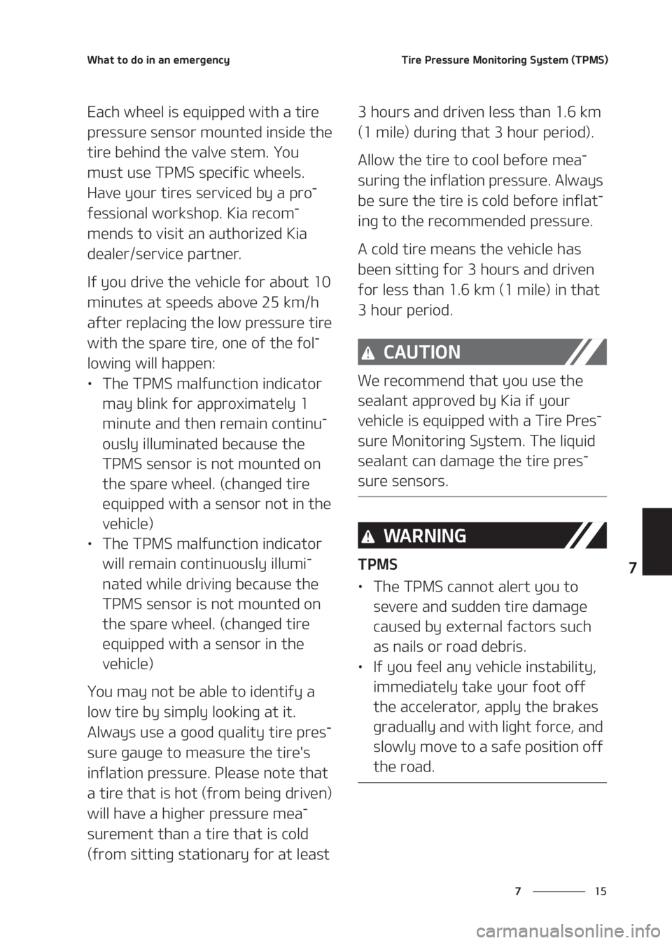 KIA SELTOS 2020  Owners Manual ��
�
�
�8�I�B�U��U�P��E�P��J�O��B�O��F�N�F�S�H�F�O�D�Z�5�J�S�F��1�S�F�T�T�V�S�F��.�P�O�J�U�P�S�J�O�H��4�Z�T�U�F�N��	�5�1�.�4�

�&�B�D�I��X�I�F�F�M��J�T��F�R�V�J�Q�Q�F�E��X�J�U�I��B�