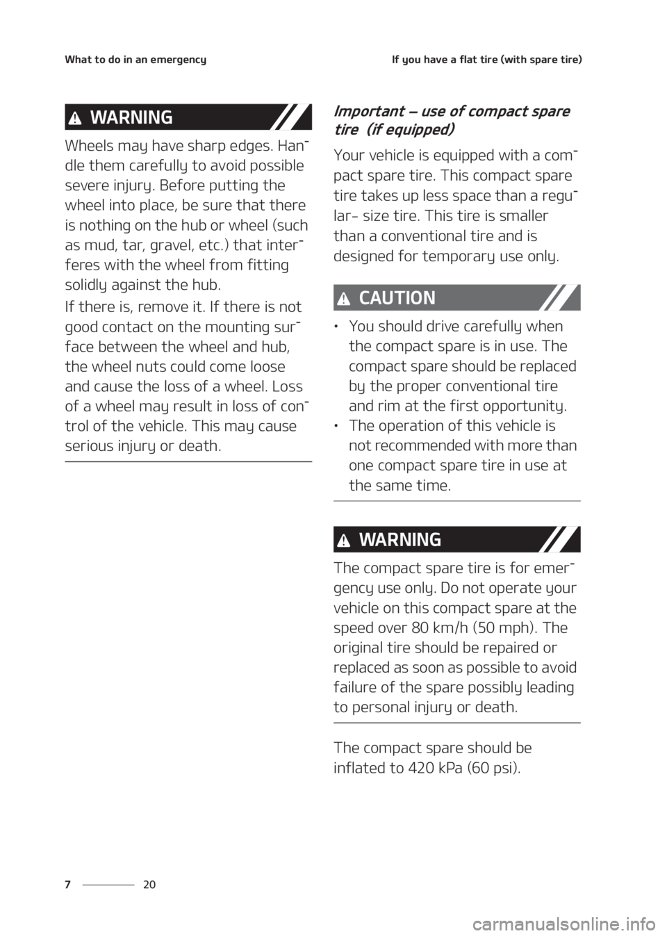 KIA SELTOS 2020  Owners Manual �8�I�B�U��U�P��E�P��J�O��B�O��F�N�F�S�H�F�O�D�Z
�� �
�*�G��Z�P�V��I�B�W�F��B��G�M�B�U��U�J�S�F��	�X�J�U�I��T�Q�B�S�F��U�J�S�F�

�8�" �3 �/ �* �/ �(
�8�I�F�F�M�T��N�B�Z��I�B�W�F��T�I