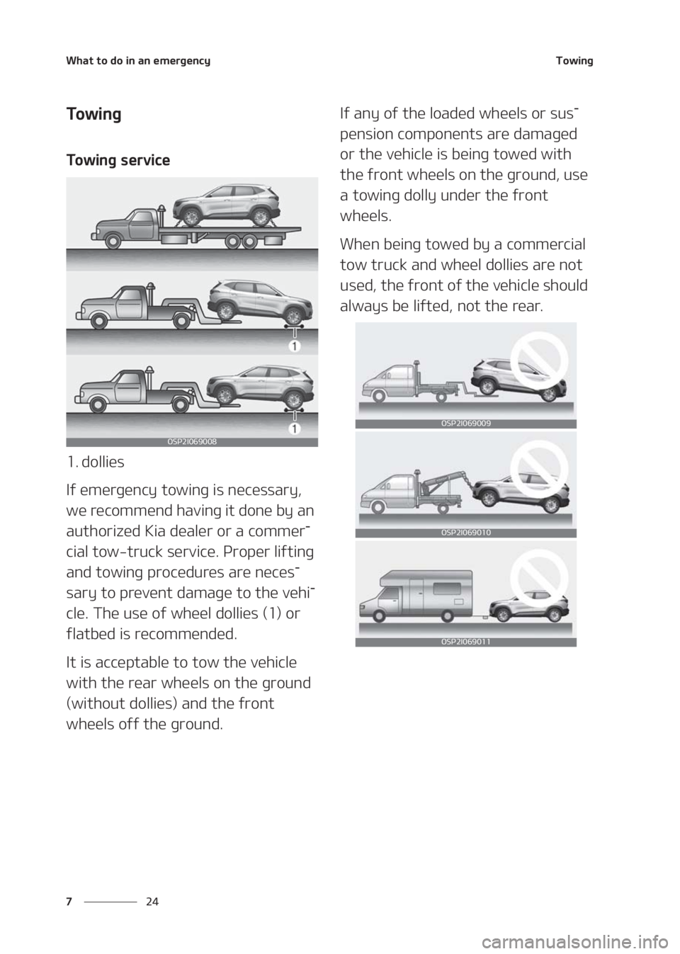 KIA SELTOS 2020  Owners Manual �8�I�B�U��U�P��E�P��J�O��B�O��F�N�F�S�H�F�O�D�Z
�� �
�5�P�X�J�O�H
�5�P �X �J �O �H
�5�P�X�J�O�H��T�F�S�W�J�D�F
�� �E�P�M�M�J�F�T
�*�G��F�N�F�S�H�F�O�D�Z��U�P�X�J�O�H��J�T��O�F�D�F�T�T�B