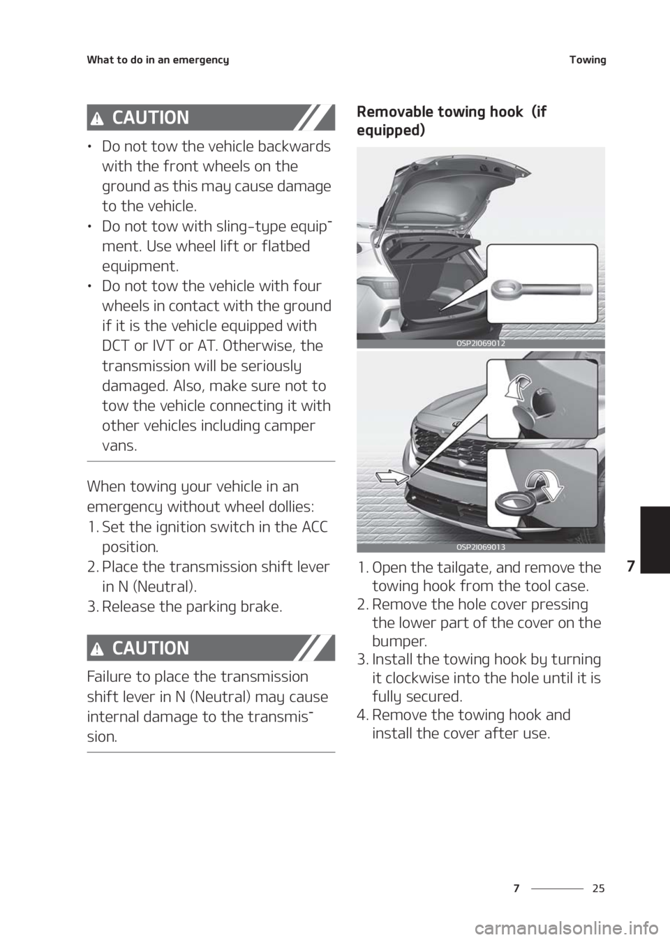 KIA SELTOS 2020  Owners Manual ��
�
�
�8�I�B�U��U�P��E�P��J�O��B�O��F�N�F�S�H�F�O�D�Z�5�P�X�J�O�H
�$�"�6�5�*�0�/
LÜ�%�P��O�P�U��U�P�X��U�I�F��W�F�I�J�D�M�F��C�B�D�L�X�B�S�E�T�
�X�J�U�I��U�I�F��G�S�P�O�U��X�I�F�F�