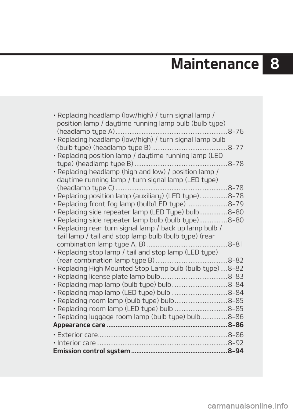 KIA SELTOS 2020  Owners Manual � �.�B�J�O�U�F�O�B�O�D�F
LÜ��3�F�Q�M�B�D�J�O�H��I�F�B�E�M�B�N�Q��	�M�P�X��I�J�H�I�
����U�V�S�O��T�J�H�O�B�M��M�B�N�Q���
�Q�P�T�J�U�J�P�O��M�B�N�Q����E�B�Z�U�J�N�F��S�V�O�O�J�O�H��M