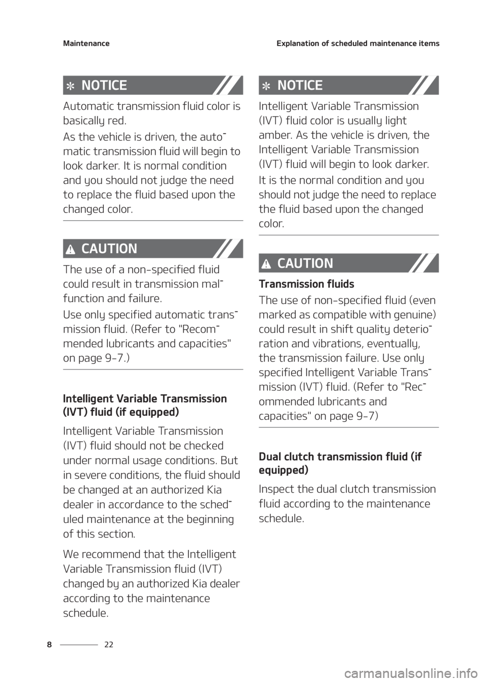 KIA SELTOS 2020  Owners Manual �� �
�.�B�J�O�U�F�O�B�O�D�F�&�Y�Q�M�B�O�B�U�J�P�O��P�G��T�D�I�F�E�V�M�F�E��N�B�J�O�U�F�O�B�O�D�F��J�U�F�N�T
�/�0�5�*�$�&
�"�V�U�P�N�B�U�J�D��U�S�B�O�T�N�J�T�T�J�P�O��G�M�V�J�E��D�P�M�P�S��J
