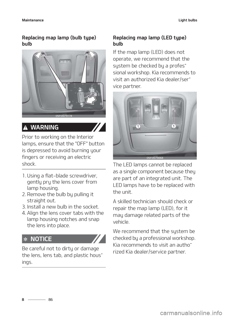 KIA SELTOS 2020  Owners Manual �.�B�J�O�U�F�O�B�O�D�F
�� �
�-�J�H�I�U��C�V�M�C�T
�3�F�Q�M�B�D�J�O�H��N�B�Q��M�B�N�Q��	�C�V�M�C��U�Z�Q�F�
�
�C�V�M�C
�8�" �3 �/ �* �/ �(
�1�S�J�P�S��U�P��X�P�S�L�J�O�H��P�O��U�I�F��*�O�U