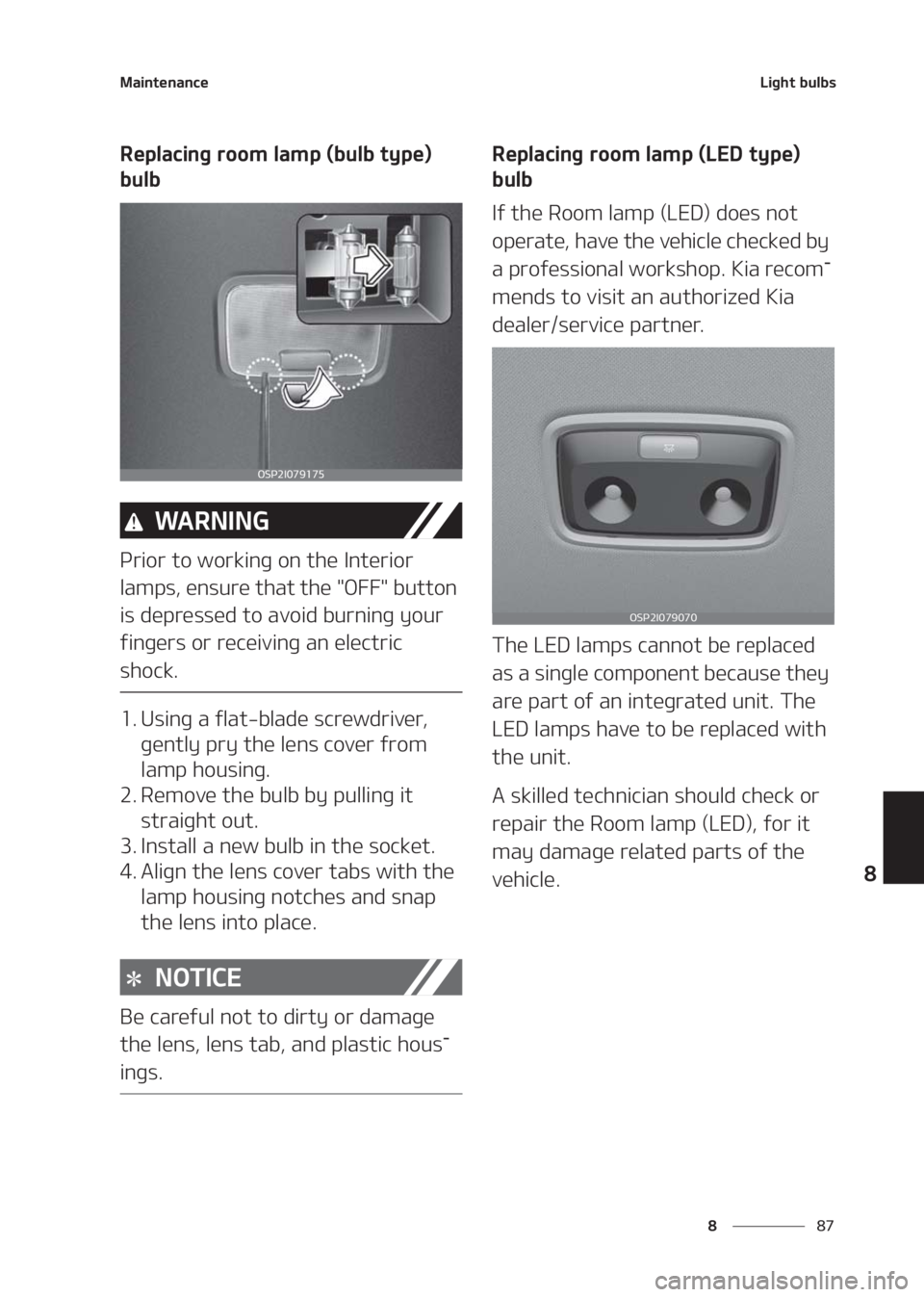 KIA SELTOS 2020  Owners Manual ��
�
�
�.�B�J�O�U�F�O�B�O�D�F�-�J�H�I�U��C�V�M�C�T
�3�F�Q�M�B�D�J�O�H��S�P�P�N��M�B�N�Q��	�C�V�M�C��U�Z�Q�F�
�
�C�V�M�C
�8�" �3 �/ �* �/ �(
�1�S�J�P�S��U�P��X�P�S�L�J�O�H��P�O��U�I�F��*