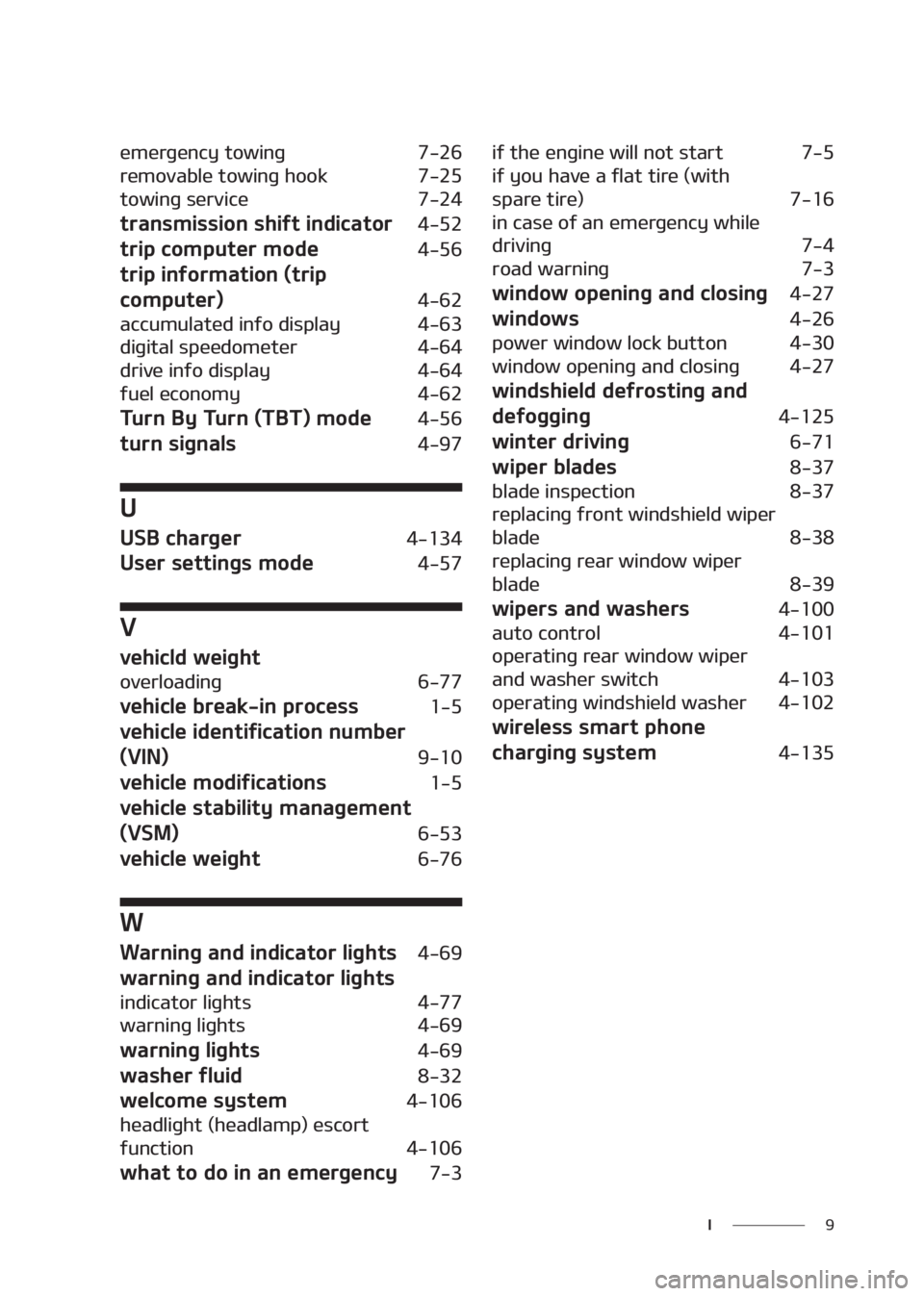 KIA SELTOS 2020  Owners Manual � �*
�F�N�F�S�H�F�O�D�Z��U�P�X�J�O�H�����
�S�F�N�P�W�B�C�M�F��U�P�X�J�O�H��I�P�P�L
�����
�U�P�X�J�O�H��T�F�S�W�J�D�F
�����
�U�S�B�O�T�N�J�T�T�J�P�O��T�I�J�G�U��J�O�E�J�D�B�U�P�S�