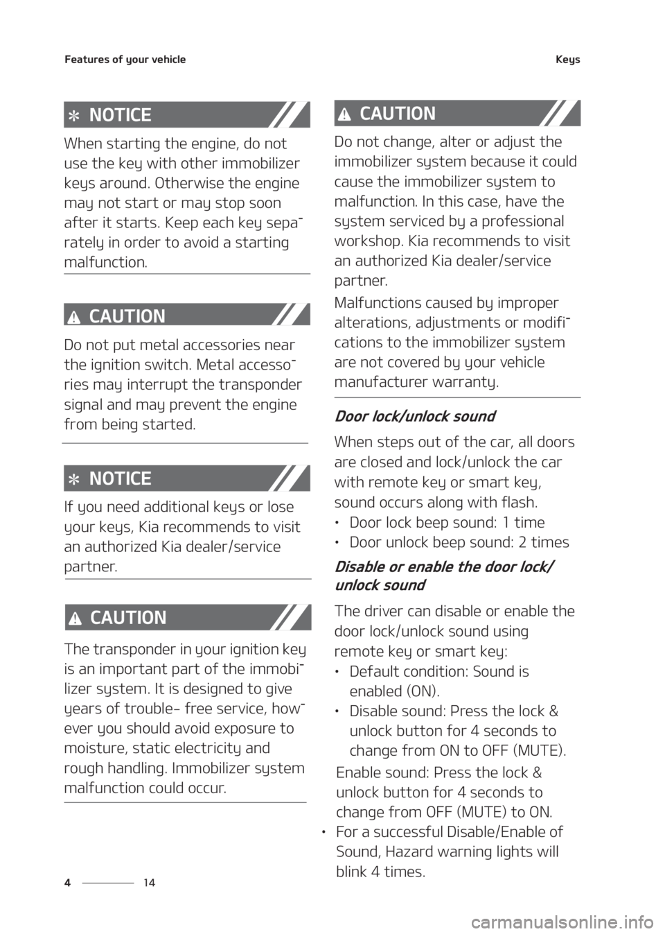 KIA SELTOS 2020  Owners Manual ��F�B�U�V�S�F�T��P�G��Z�P�V�S��W�F�I�J�D�M�F
�� �
�,�F�Z�T
�/�0�5�*�$�&
�8�I�F�O��T�U�B�S�U�J�O�H��U�I�F��F�O�H�J�O�F�
��E�P��O�P�U�
�V�T�F��U�I�F��L�F�Z��X�J�U�I��P�U�I�F�S��J�N�N�P