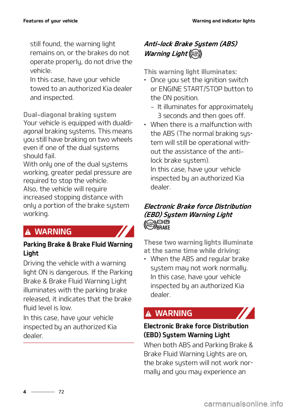 KIA SOUL 2022  Owners Manual ��F�B�U�V�S�F�T��P�G��Z�P�V�S��W�F�I�J�D�M�F
��
�
�8�B�S�O�J�O�H��B�O�E��J�O�E�J�D�B�U�P�S��M�J�H�I�U�T
�T�U�J�M�M��G�P�V�O�E�
��U�I�F ��X�B�S�O�J�O�H��M�J�H�I�U�
�S�F�N�B�J�O�T��P�O�
