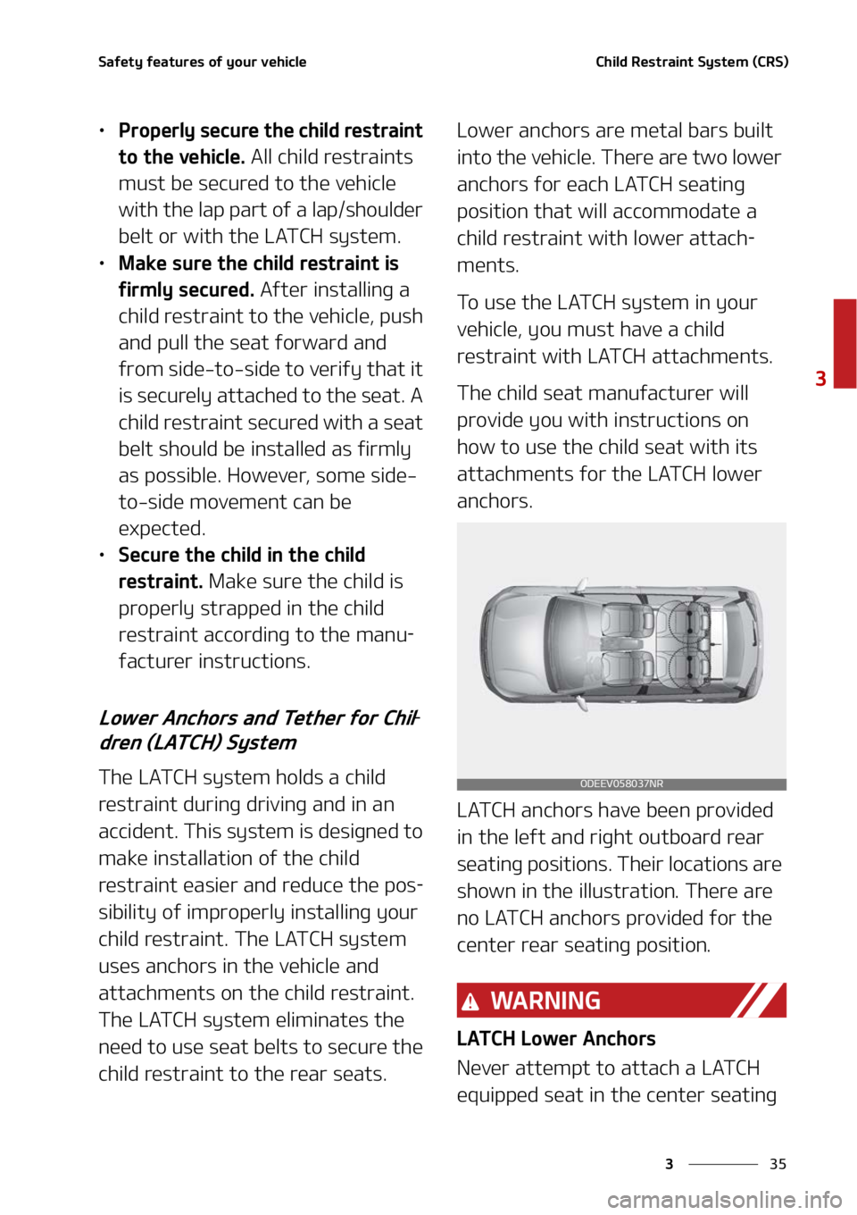 KIA SOUL 2022  Owners Manual ��
�
�
�4�B�G�F�U�Z��G�F�B�U�V�S�F�T��P�G��Z�P�V�S��W�F�I�J�D�M�F�$�I�J�M�E��3�F�T�U�S�B�J�O�U��4�Z�T�U�F�N��	�$�3�4�

LÜ�1�S�P�Q�F�S�M�Z��T�F�D�V�S�F��U�I�F��D�I�J�M�E��S�F�T�U�S�B�J�